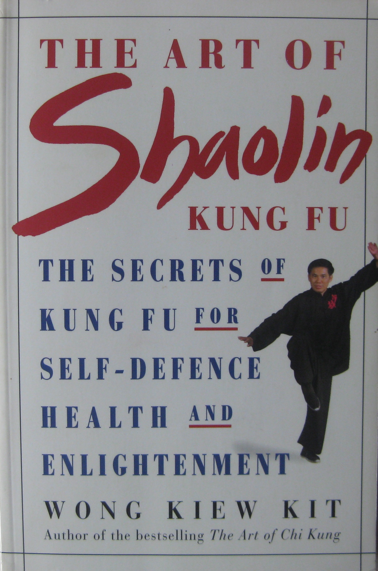 the art of shaolin kung fu by wong kiew kit pdf